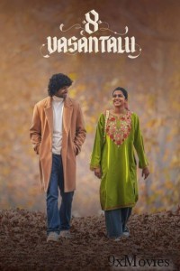 8 Vasanthalu (2025) Telugu Movie