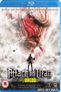 Attack On Titan (2015) Hindi Dubbed Movie