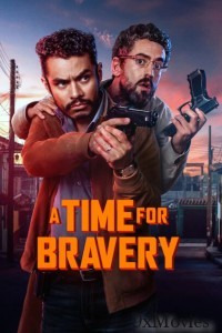A Time For Bravery (2025) ORG Hindi Dubbed Movie