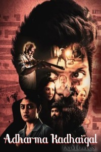 Adharma Kadhaigal (2024) ORG Hindi Dubbed Movie