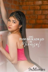 Ang Pamumukadkad Ni Mirasol (2025) Tagalog Movie