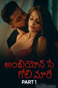 Ankhiyon Se Goli Maare (2025) Part 1 Ullu Telugu Hot Web Series