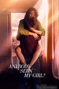 Anybody Seen My Girl (2021) ORG Hindi Dubbed Movie
