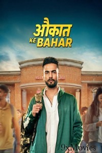 Aukaat Ke Bahar (2025) Season 1 Hindi Web Series