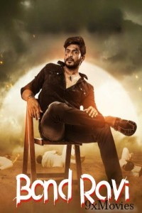 Bond Ravi (2022) ORG Hindi Dubbed Movie