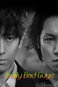 Bully Bad Guys (2020) ORG Hindi Dubbed Movie