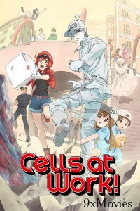 Cells At Work (2018) Season 1 Hindi Dubbed Web Series