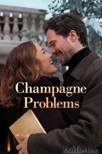 Champagne Problems (2025) ORG Hindi Dubbed Movie