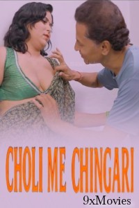 Choli Me Chingari (2025) Moodx Hindi Hot Short Film