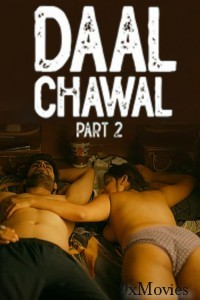 Daal Chawal (2025) Part 2 Ullu Hindi Hot Web Series
