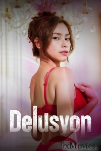Delusyon (2025) Tagalog Movie