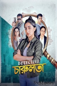 Detective Charulata (2025) Season 1 Bengali Web Series