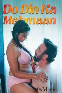 Do Din Ka Mehmaan (2025) Part 1 Ullu Hindi Hot Web Series
