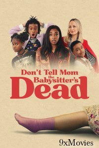 Dont Tell Mom The Babysitters Dead (2024) ORG Hindi Dubbed Movie