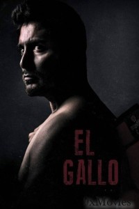 El Gallo (2018) ORG Hindi Dubbed Movie