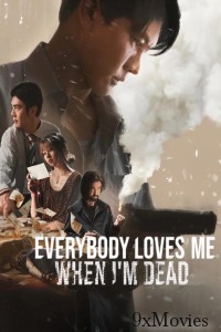 Everybody Loves Me When Im Dead (2025) ORG Hindi Dubbed Movie