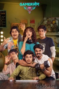 Gamerlog (2025) Season 1 Hindi Web Series