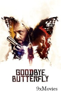 Goodbye Butterfly (2021) ORG Hindi Dubbed Movie
