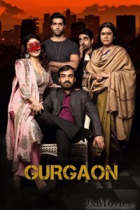 Gurgaon (2017) Hindi Movie