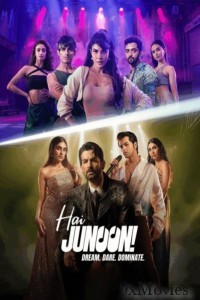 Hai Junoon Dream Dare Dominate (2025) Season 1 Hindi Web Series