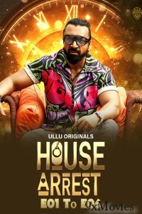 House Arrest (2025) S01 (E01 To E06) Hindi Hot Web Series
