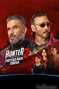 Hunter Tootega Nahi Todega (2025) Season 2 Hindi Web Series