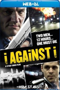 I Against I (2012) Hindi Dubbed Movie