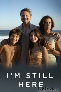 Im Still Here (2024) ORG Hindi Dubbed Movie