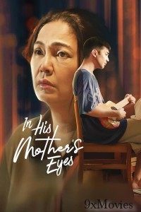 In His Mothers Eyes (2023) Tagalog Movie