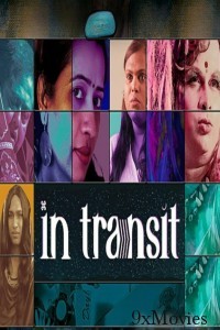 In Transit (2025) Season 1 Hindi Web Series