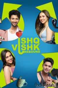 Ishq Vishk Rebound (2024) Hindi Movies