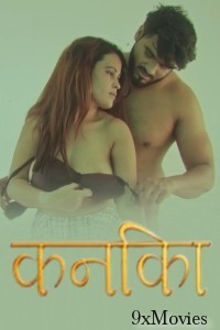Kanika (2025) Navarasa Hindi Hot Short Film
