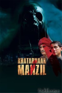 Khatarnaak Manzil (2024) Hindi Movie