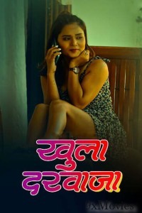 Khula Darwaja (2025) S01 Part 1 Sutraflix Hindi Hot Web Series