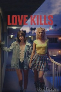 Love Kills (2024) ORG Hindi Dubbed Movie