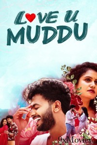 Love U Muddu (2025) ORG Hindi Dubbed Movie