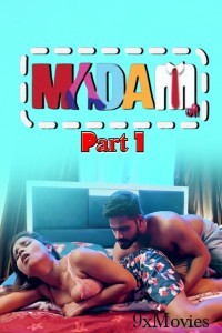 Madam Ji (2025) S01 Part 1 Hulchul Hindi Hot Web Series