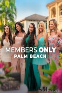 Members Only Palm Beach (2025) Season 1 Hindi Dubbed Web Series