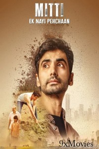 Mitti Ek Nayi Pehchaan (2025) Season 1 Hindi Web Series