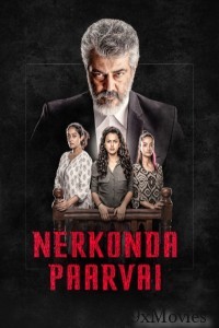 Nerkonda Paarvai (2019) ORG Hindi Dubbed Movie