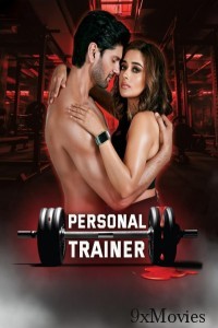 Personal Trainer (2025) Season 1 Hindi Web Series