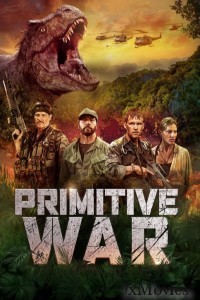 Primitive War (2025) ORG Hindi Dubbed Movie