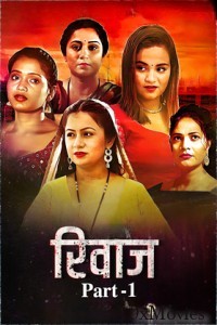 Rivaaz (2025) S01 Part 1 Jugnu Hindi Hot Web Series