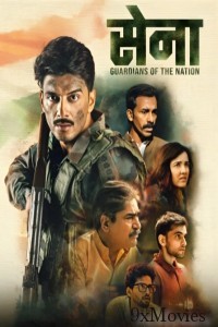Sena Guardian Of The Nation (2025) Season 1 Hindi Web Series