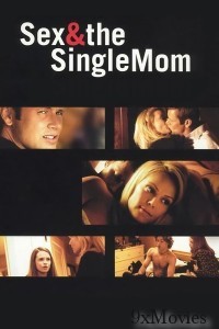 Sex And The Single Mom (2003) ORG Hindi Dubbed Movie