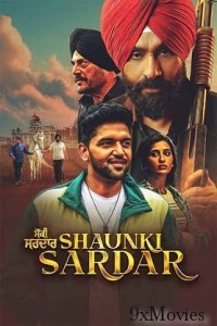 Shaunki Sardar (2025) Punjabi Movie