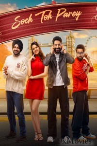 Soch Toh Parey (2025) Punjabi Movie