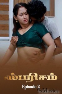 Sparsham (2025) S01 E02 Ibamovies Tamil Hot Web Series