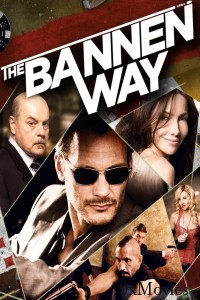 The Bannen Way (2010) ORG Hindi Dubbed Movie