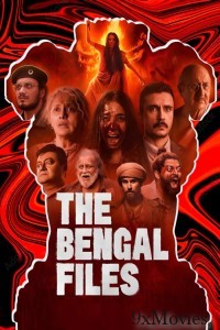 The Bengal Files (2025) Hindi Movie